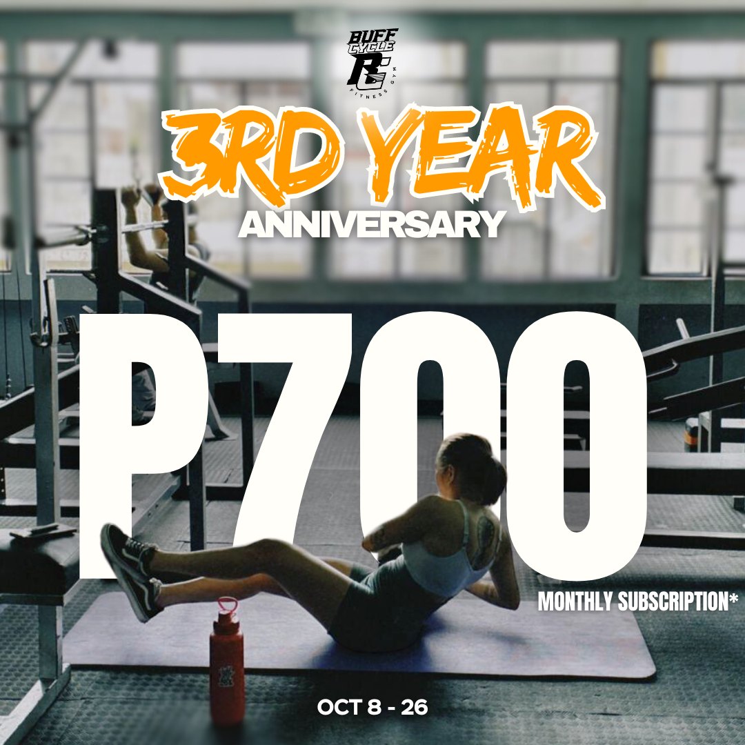 3rd year Anniversary Promo of Buff Cycle Fitness Gym